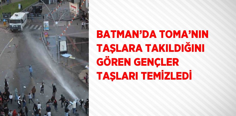 BATMAN’DA TOMA’NIN TAŞLARA TAKILDIĞINI GÖREN GENÇLER TAŞLARI TEMİZLEDİ