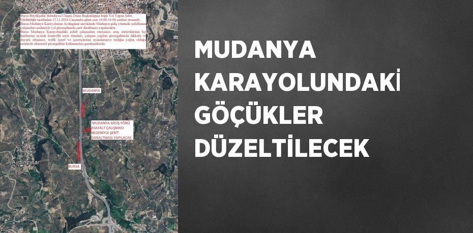 MUDANYA KARAYOLUNDAKİ GÖÇÜKLER DÜZELTİLECEK