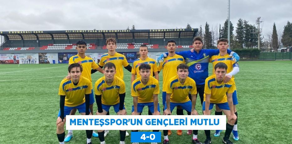 MENTEŞSPOR’UN GENÇLERİ MUTLU     4-0