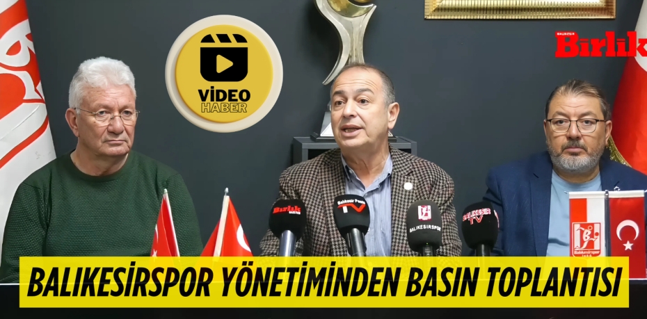 Balıkesirspor Yönetiminden Basın Toplantısı