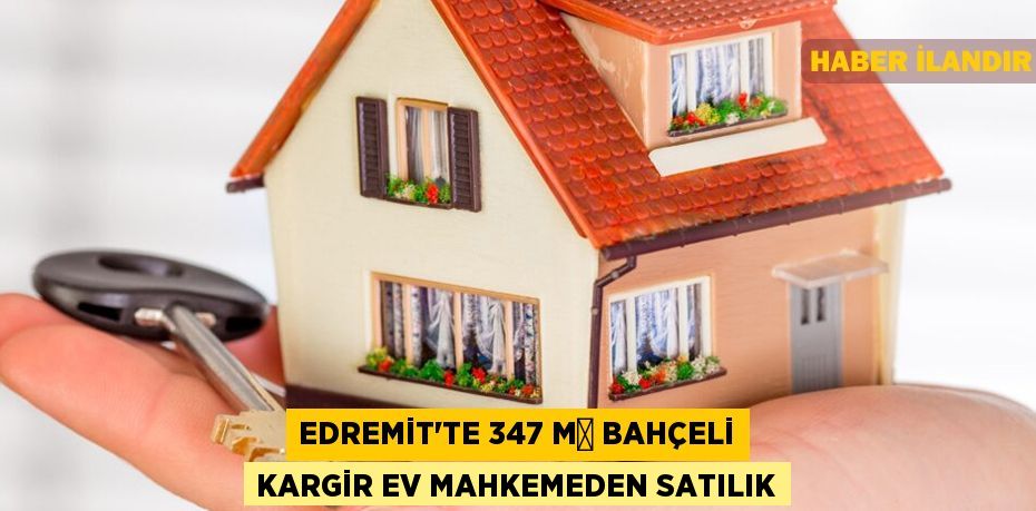 Edremit'te 347 m² bahçeli kargir ev mahkemeden satılık