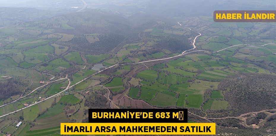 Burhaniye'de 683 m² imarlı arsa mahkemeden satılık