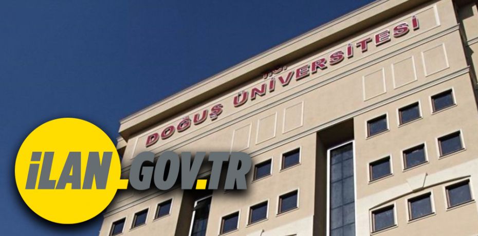 Doğuş Üniversitesi 6 Öğretim Görevlisi ve Araştırma Görevlisi alıyor