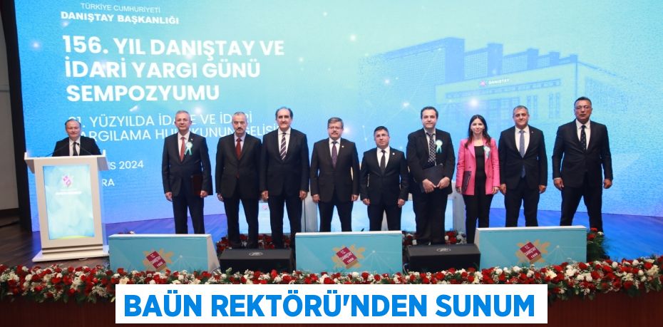 BAÜN REKTÖRÜ’NDEN SUNUM