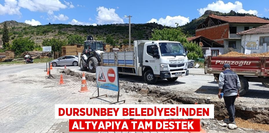 Dursunbey Belediyesi'nden Altyapıya Tam Destek