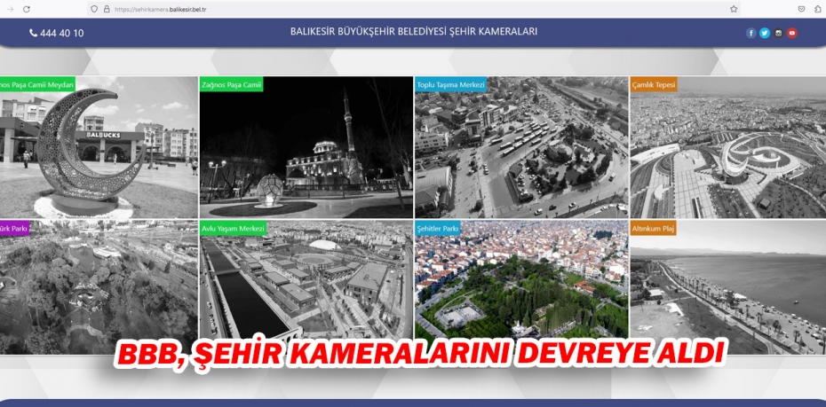 BBB, şehir kameralarını devreye aldı