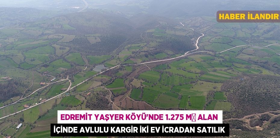 Edremit Yaşyer Köyü'nde 1.275 m² alan içinde avlulu kargir iki ev icradan satılık