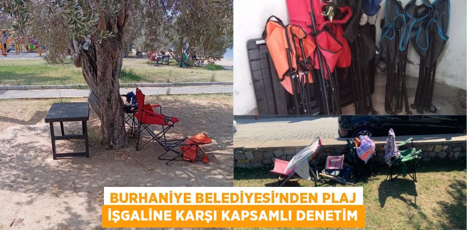 Burhaniye Belediyesi'nden Plaj İşgaline Karşı Kapsamlı Denetim