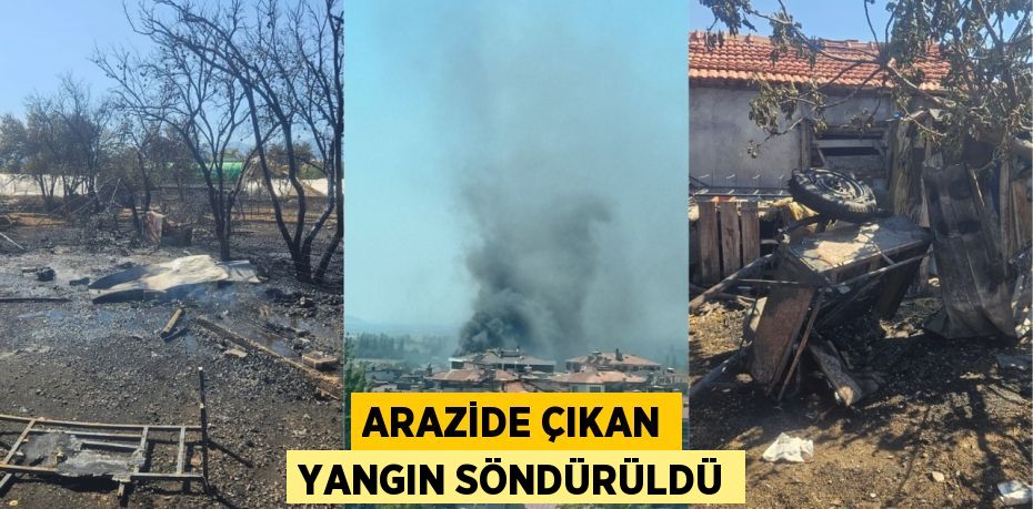 Arazide çıkan yangın söndürüldü