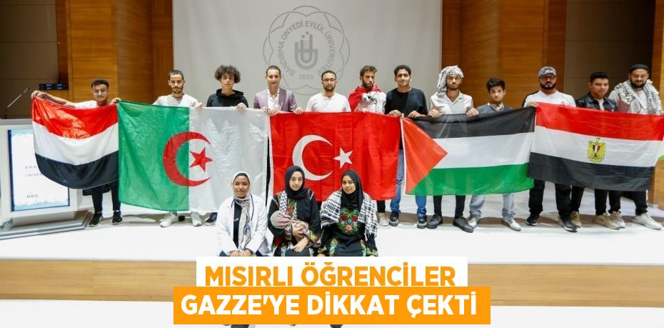 MISIRLI ÖĞRENCİLER GAZZE’YE DİKKAT ÇEKTİ