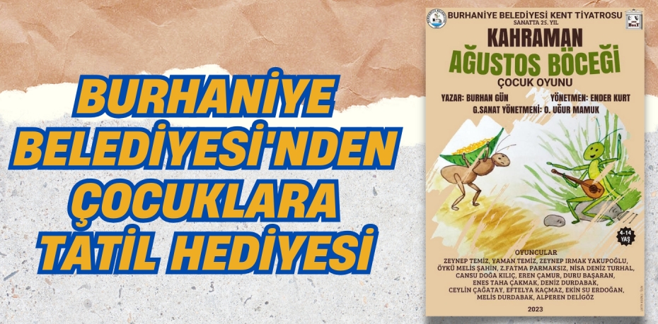 BURHANİYE BELEDİYESİ'NDEN ÇOCUKLARA TATİL HEDİYESİ