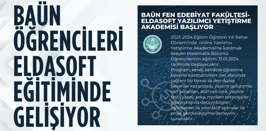 BAÜN ÖĞRENCİLERİ  ELDASOFT EĞİTİMİNDE GELİŞİYOR