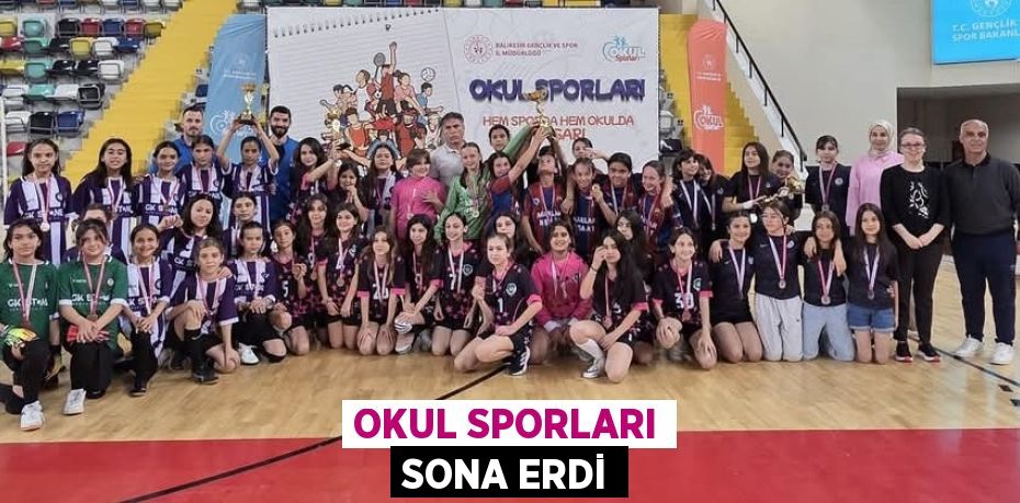 OKUL SPORLARI SONA ERDİ