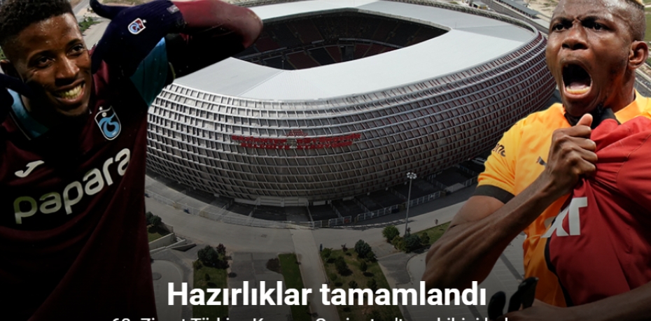 63. Ziraat Türkiye Kupası sahibini buluyor