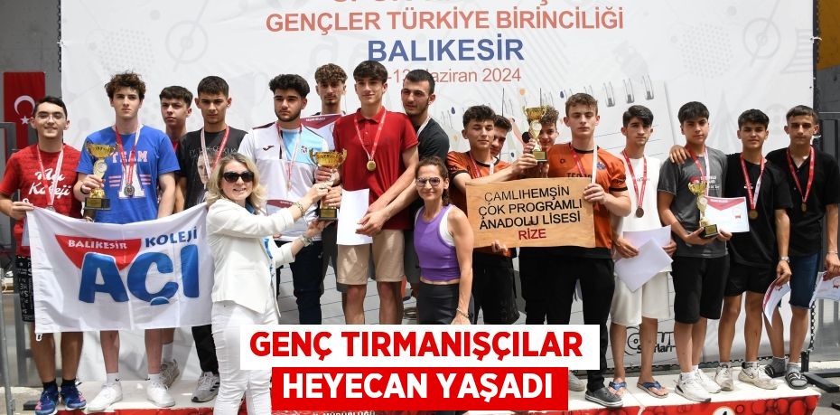 Genç tırmanışçılar heyecan yaşadı