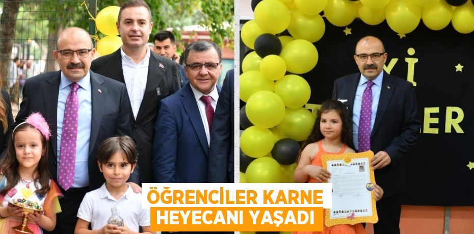 ÖĞRENCİLER KARNE HEYECANI YAŞADI