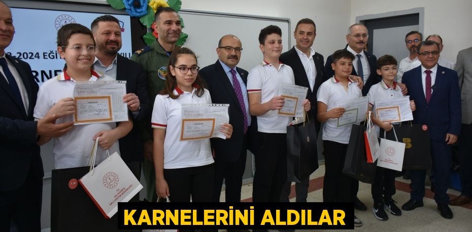 KARNELERİNİ ALDILAR