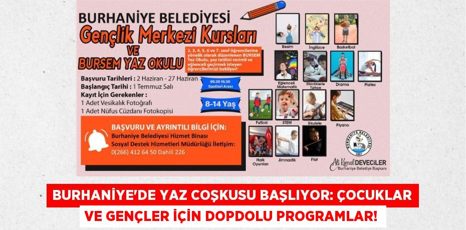 Burhaniye'de Yaz Coşkusu Başlıyor: Çocuklar ve Gençler İçin Dopdolu Programlar!