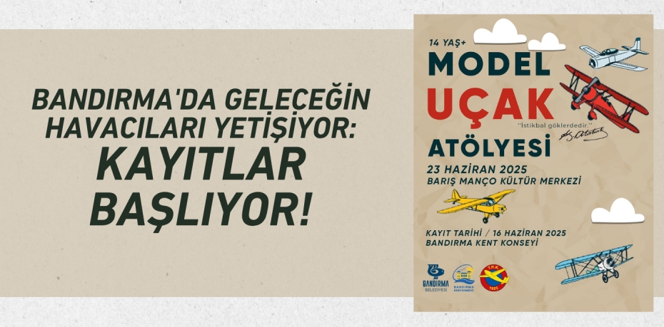 Bandırma'da Geleceğin Havacıları Yetişiyor: Kayıtlar Başlıyor!