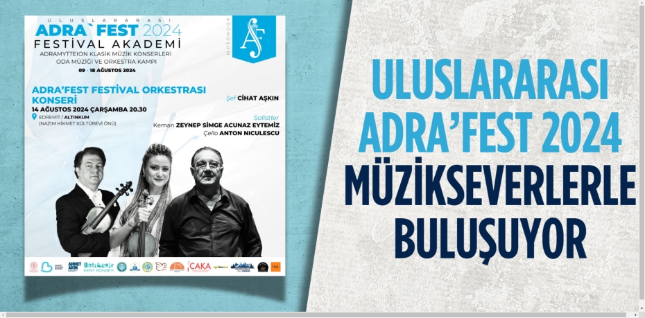 ULUSLARARASI ADRA’FEST 2024 MÜZİKSEVERLERLE BULUŞUYOR