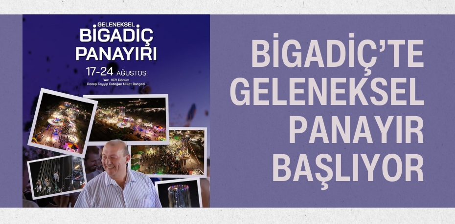Bigadiç’te Geleneksel Panayır Başlıyor