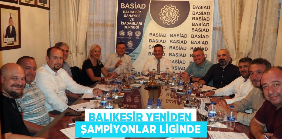 BALIKESİR YENİDEN  ŞAMPİYONLAR LİGİNDE