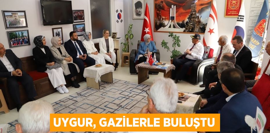 UYGUR, GAZİLERLE BULUŞTU