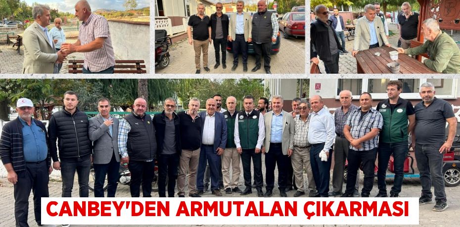 CANBEY’DEN ARMUTALAN ÇIKARMASI