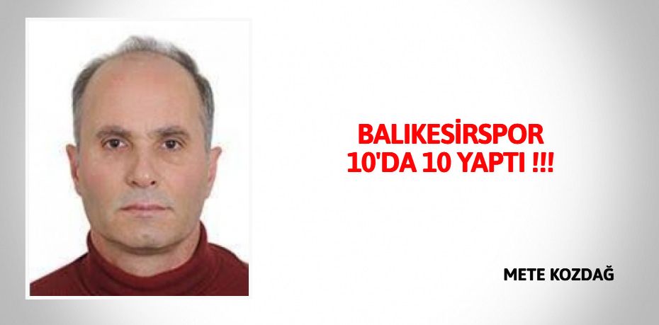 BALIKESİRSPOR 10'DA 10 YAPTI !!!