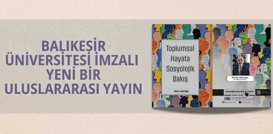 BALIKESİR ÜNİVERSİTESİ İMZALI YENİ BİR ULUSLARARASI YAYIN