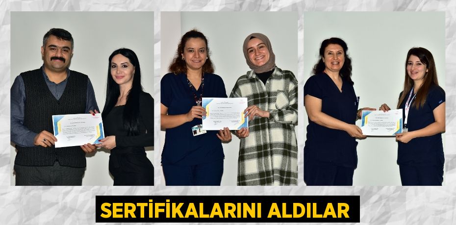 SERTİFİKALARINI ALDILAR