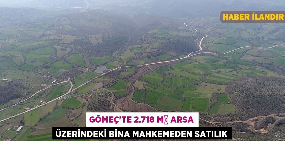 Gömeç'te 2.718 m² arsa üzerindeki bina mahkemeden satılık