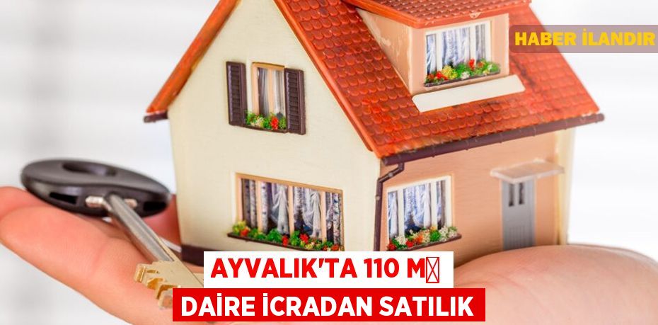 Ayvalık'ta 110 m² daire icradan satılık