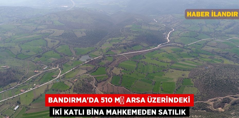 Bandırma'da 510 m² arsa üzerindeki iki katlı bina mahkemeden satılık