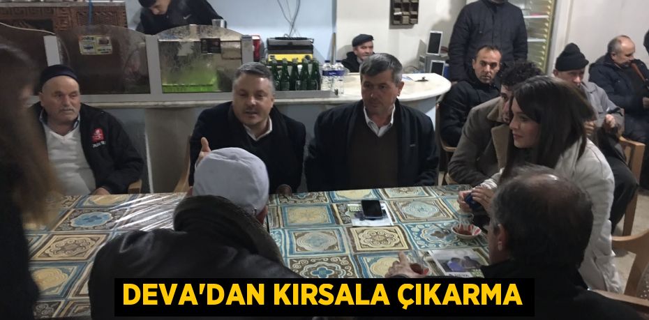 DEVA'DAN KIRSALA ÇIKARMA