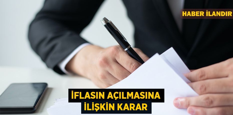 İflasın açılmasına ilişkin karar