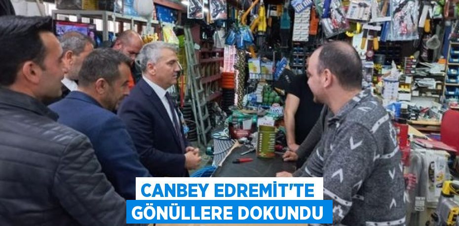 CANBEY EDREMİT'TE GÖNÜLLERE DOKUNDU