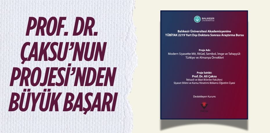 PROF. DR. ÇAKSU’NUN PROJESİ’NDEN BÜYÜK BAŞARI