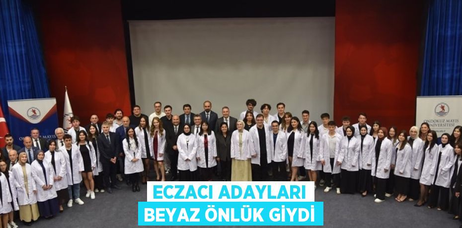 ECZACI ADAYLARI BEYAZ ÖNLÜK GİYDİ