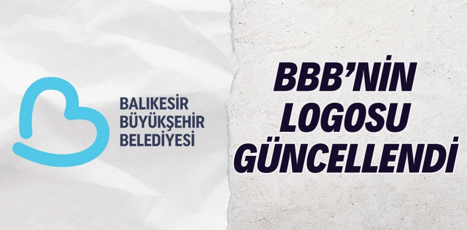 BBB’NİN LOGOSU GÜNCELLENDİ