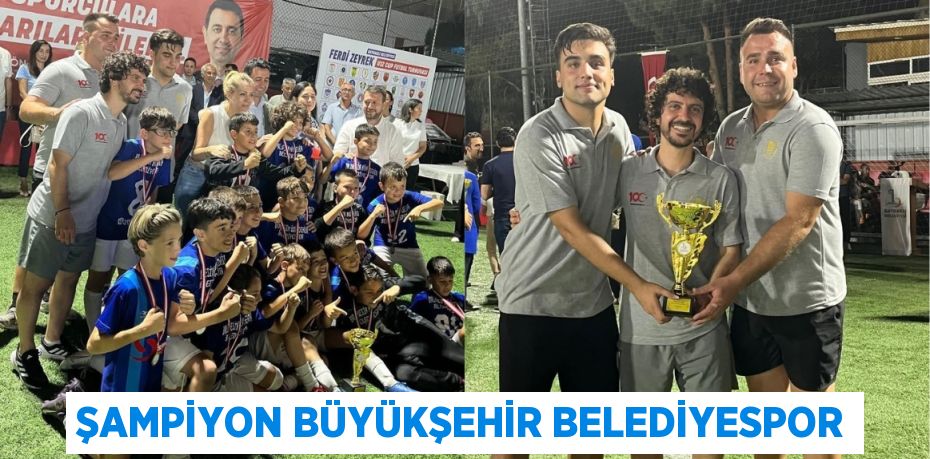 ŞAMPİYON BÜYÜKŞEHİR BELEDİYESPOR