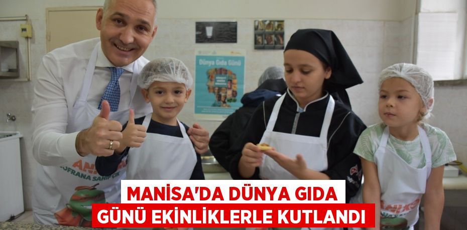 Manisa'da Dünya Gıda günü ekinliklerle kutlandı