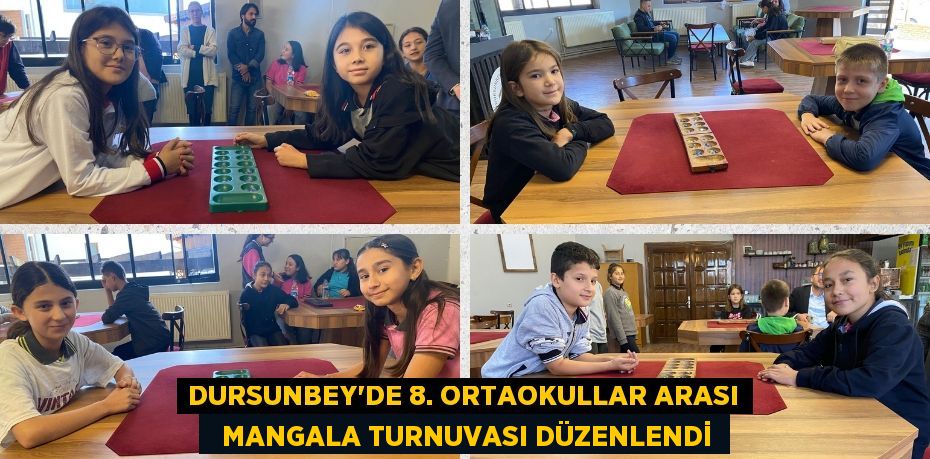 DURSUNBEY'DE 8. ORTAOKULLAR ARASI   MANGALA TURNUVASI DÜZENLENDİ