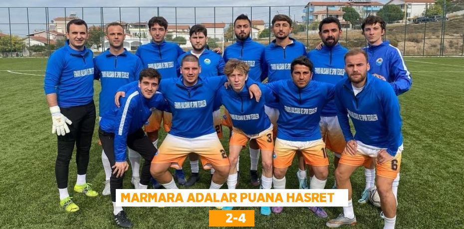 MARMARA ADALAR PUANA HASRET       2-4