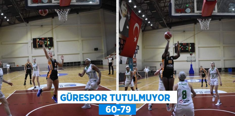 GÜRESPOR TUTULMUYOR    60-79