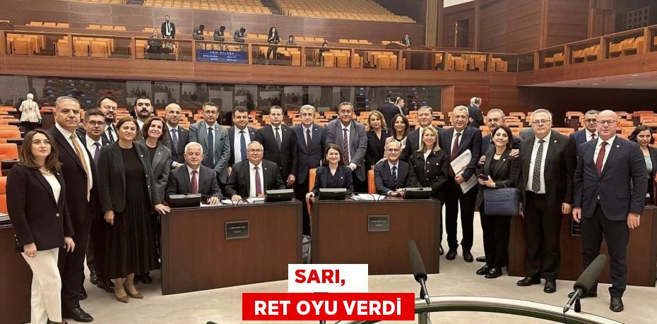 SARI,    RET OYU VERDİ