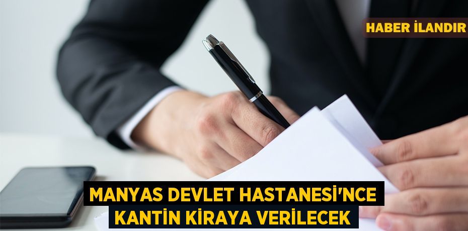 Manyas Devlet Hastanesi'nce kantin kiraya verilecek