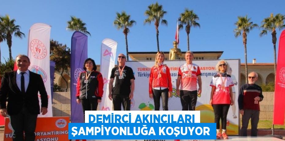 DEMİRCİ AKINCILARI ŞAMPİYONLUĞA KOŞUYOR