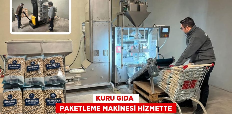 KURU GIDA   PAKETLEME MAKİNESİ HİZMETTE