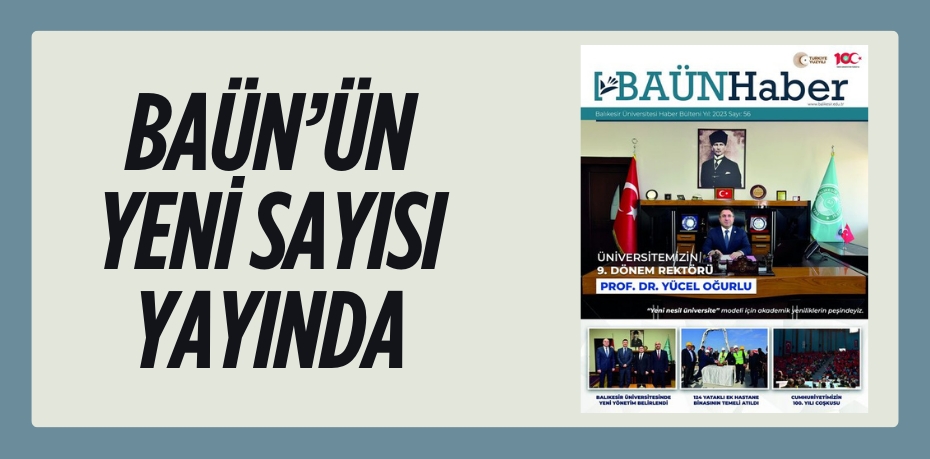 BAÜN’ÜN YENİ SAYISI YAYINDA